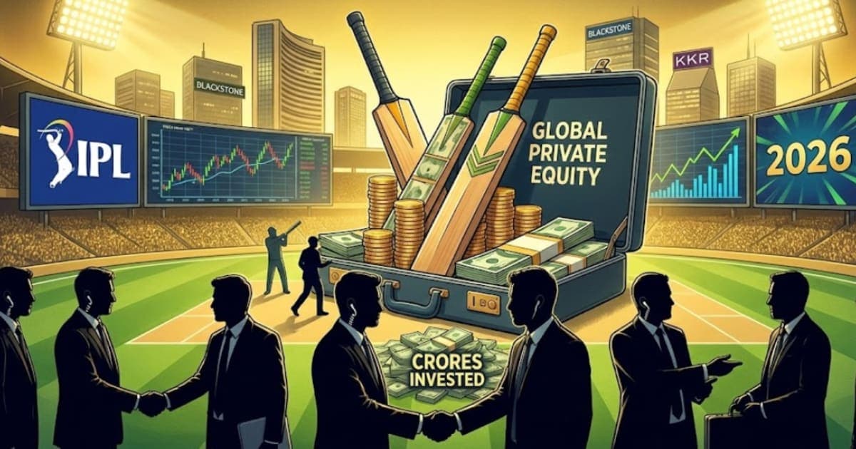 Why Global Private Equity Giants Are Investing Crores  in IPL 2026 Franchises