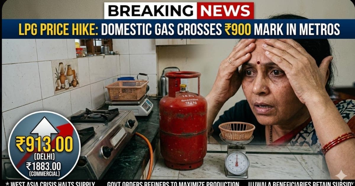 LPG Price Hike March 2026: New Cylinder Prices in Delhi, Mumbai, Kolkata & Chennai