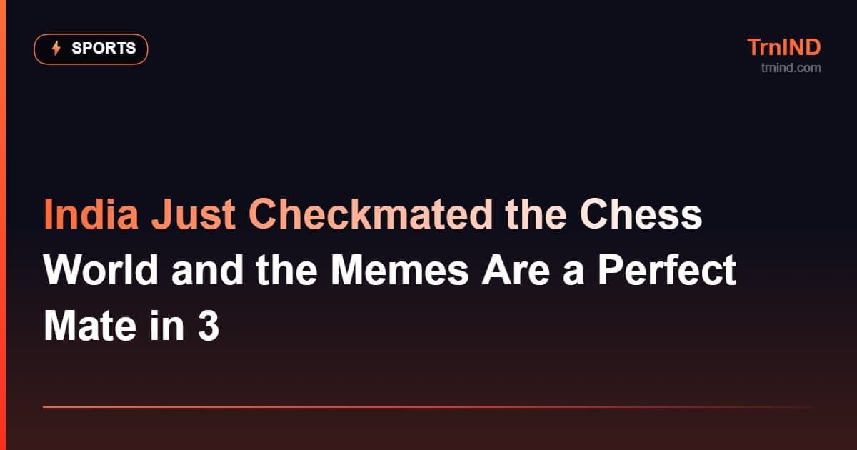 India Just Checkmated the Chess World and the Memes Are a Perfect Mate in 3