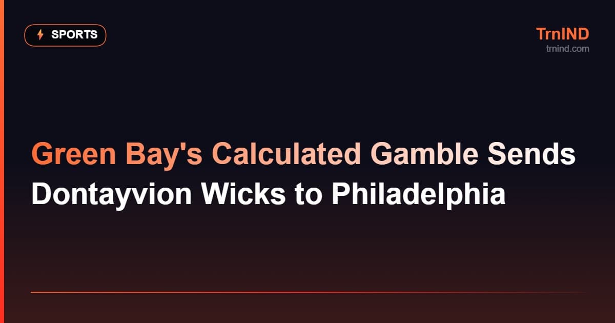 Green Bay's Calculated Gamble Sends Dontayvion Wicks to Philadelphia