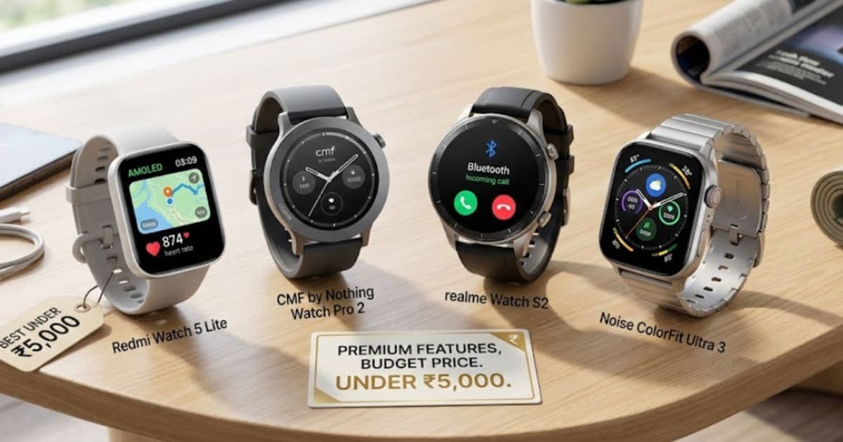 Best Smartwatches Under ₹5,000 in India March 2026 — Redmi, CMF, Realme, Noise Compared